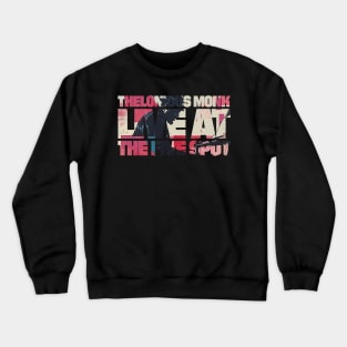 Thelonious Monk Crewneck Sweatshirt